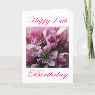 Happy 74th Birthday Pink and Green Flower Card