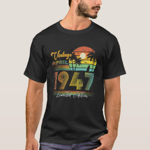 Happy 75Th Birthday 75 Years Old Vintage April 194 T-Shirt