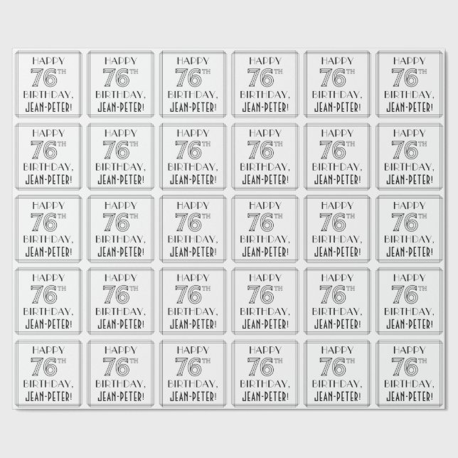 HAPPY 76TH BIRTHDAY; Art Deco Style; Custom Name Wrapping Paper (Seam)