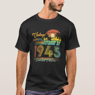 Happy 77Th Birthday 77 Years Old Vintage April 194 T-Shirt