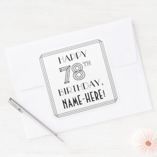 HAPPY 78TH BIRTHDAY, Art Deco Style, Custom Name Square Sticker
