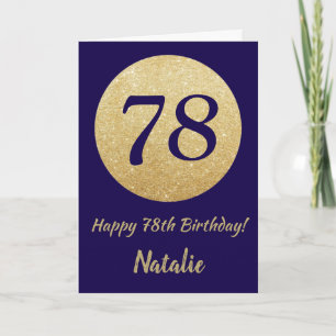 Happy 78th Birthday Navy Blue and Gold Glitter Card