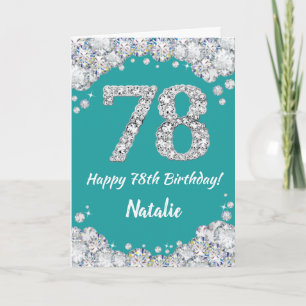 Happy 78th Birthday Teal and Silver Glitter Card
