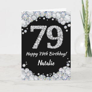 Happy 79th Birthday Black and Silver Glitter Card