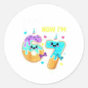 Happy 7 Year Old Birthday Shirt Girl 7t I Was 6 No Classic Round Sticker
