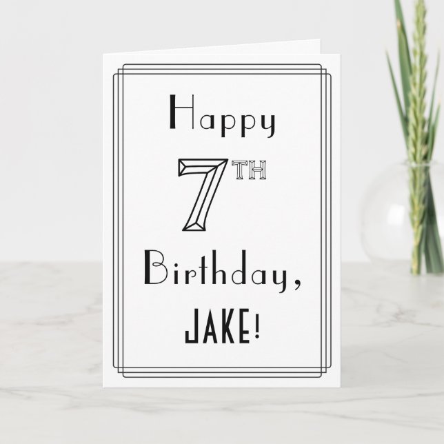 Happy 7th Birthday, Art Deco Style w/ Custom Name Card (Front)