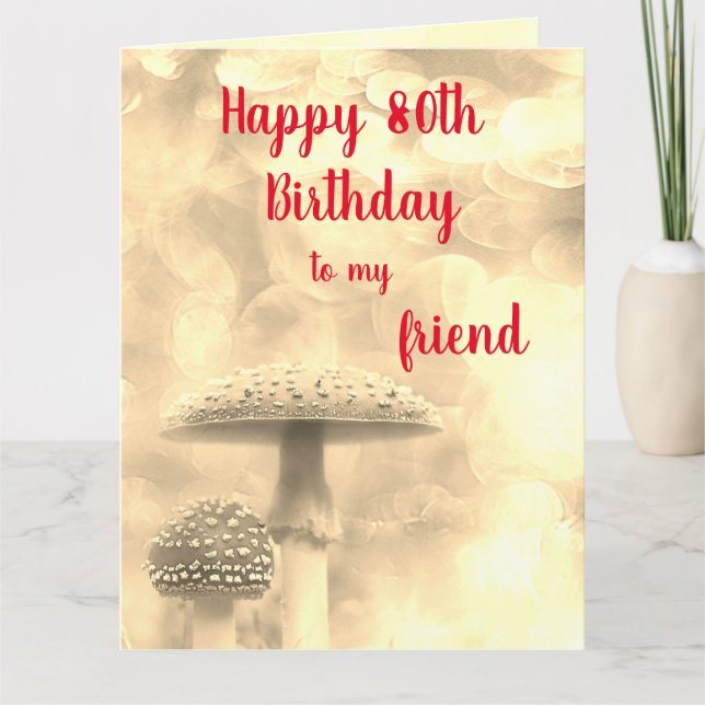 Happy 80th Birthday friend Card (Front)