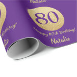 Happy 80th Birthday Purple and Gold Glitter Wrapping Paper<br><div class="desc">Happy 80th Birthday Purple and Gold Glitter Wrapping Paper with personalised name. For further customisation,  please click the "Customise it" button and use our design tool to modify this template.</div>