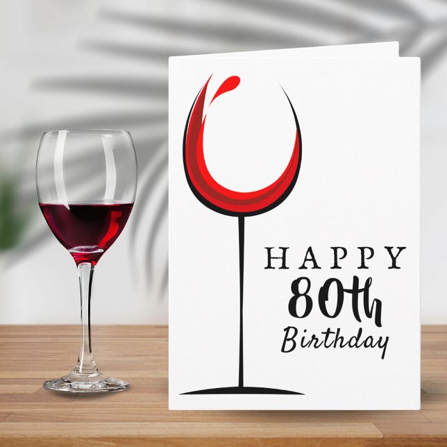 Happy 80th Birthday Red Wine Glass Birthday Card (Creator Uploaded)