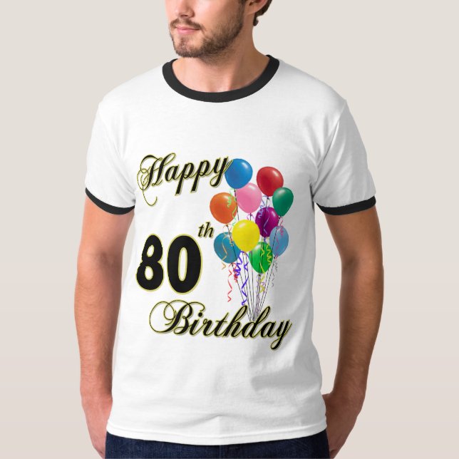 Happy 80th Birthday T-Shirt (Front)