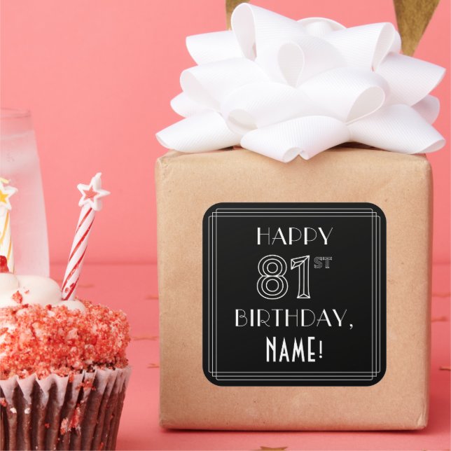HAPPY 81ST BIRTHDAY; Art Deco Style; Custom Name Square Sticker (Party)