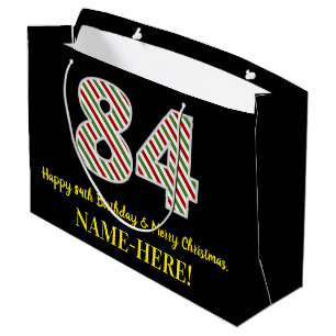 Happy 84th Birthday & Merry Christmas, Custom Name Large Gift Bag