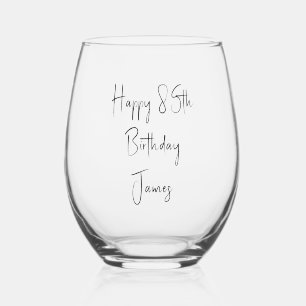 Happy 85th Birthday Keepsake Name Stemless Wine Glass