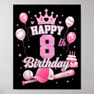 Happy 8th Birthday Girl 8 Year Pink Baseball Poster
