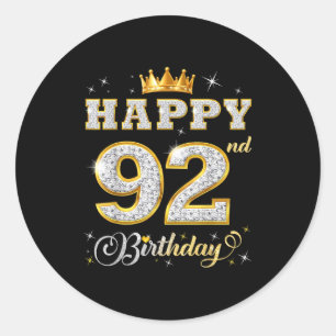 Happy 92nd Birthday 92 Years Old Women Men Birthda Classic Round Sticker