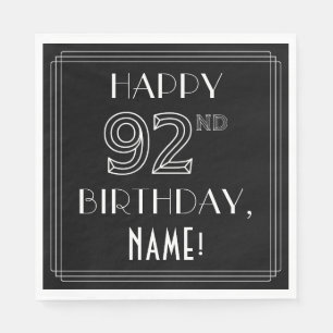 HAPPY 92ND BIRTHDAY; Art Deco Style; Custom Name Napkin