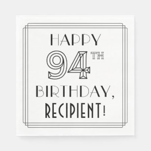 HAPPY 94TH BIRTHDAY; Art Deco Style; Custom Name Napkin