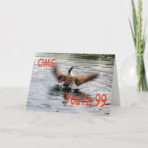 Happy 99th Birthday Goose flapping Card