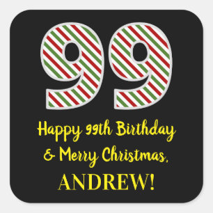 Happy 99th Birthday & Merry Christmas, Custom Name Square Sticker