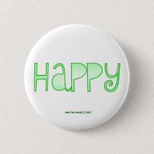 Happy - A Positive Word 6 Cm Round Badge