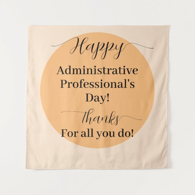 Happy Administrative Professional's Day Backdrop Tapestry (Front)