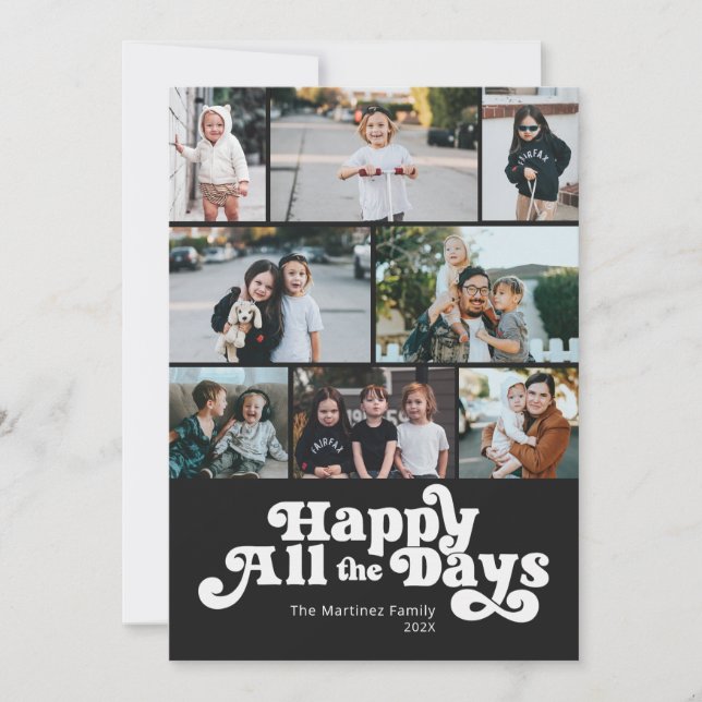 Happy All the Days Photo Black White Holiday Card (Front)