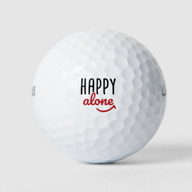 Happy Alone Singles Awareness Anti-Valentine's Golf Balls (Front)
