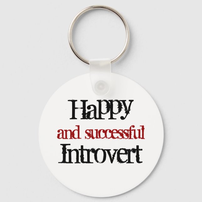 Happy and successful introvert key ring (Front)