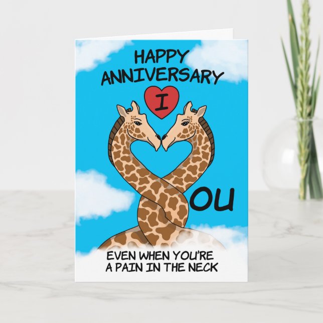 Happy Anniversary I Love You Funny Giraffe  Card (Front)