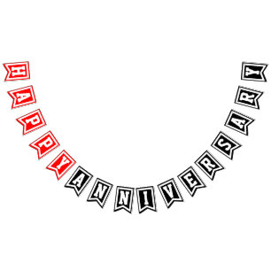 Happy Anniversary (Red White Black) or Your Colour Bunting