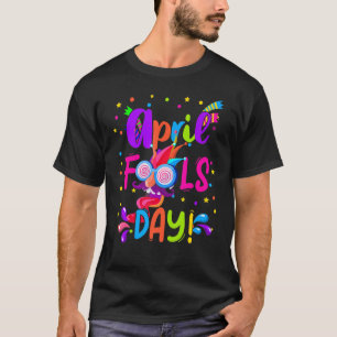 Happy April Fool's Day 1st April Fools Day 2022 Jo T-Shirt