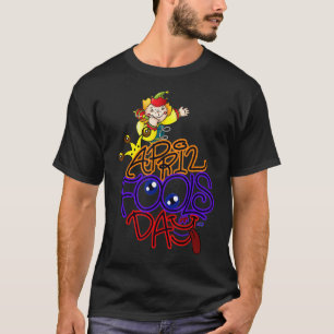 Happy April Fool's Day 1st April Fools Day 2022 Jo T-Shirt