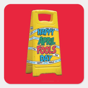 Happy april fools day plastic yellow sign square sticker