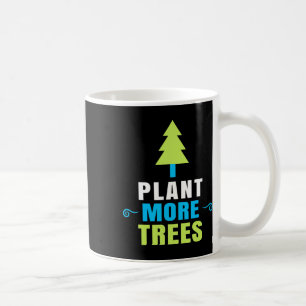 Happy Arbor Day Shirt Outfit For Earth Day Plant T Coffee Mug