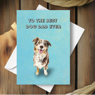 Happy Australian Shepherd Best Dad Father's Day Card
