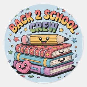 Happy Back 2 School Crew Classic Round Sticker