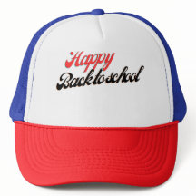 Happy Back To School Best Trucker Hat
