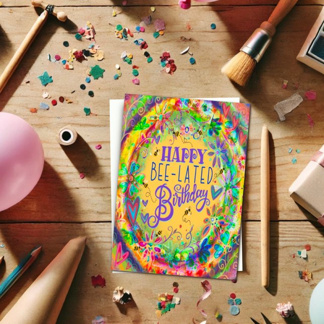 Happy Bee-lated Birthday Belated Floral Pretty Card (Creator Uploaded)
