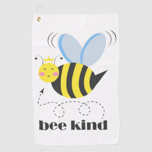 Happy bee princess with crown and slogan Bee Kind Golf Towel