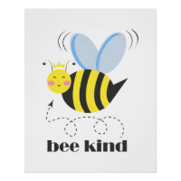 Happy bee princess with crown and slogan Bee Kind