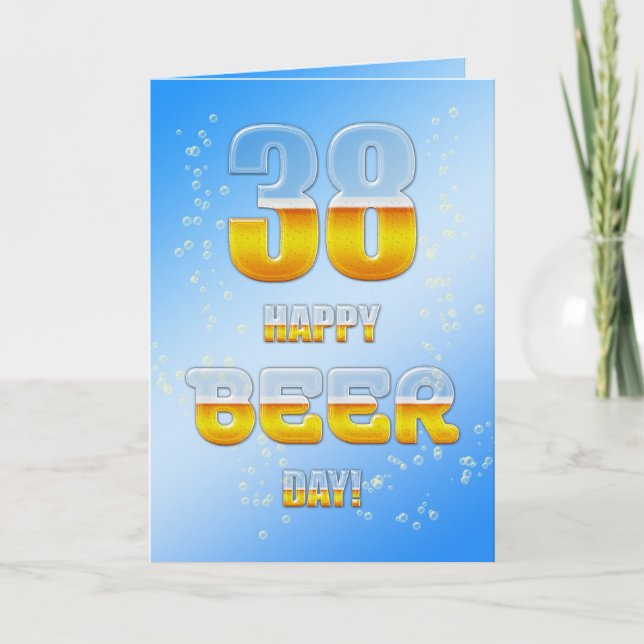 Happy Beer day 38th birthday card (Front)