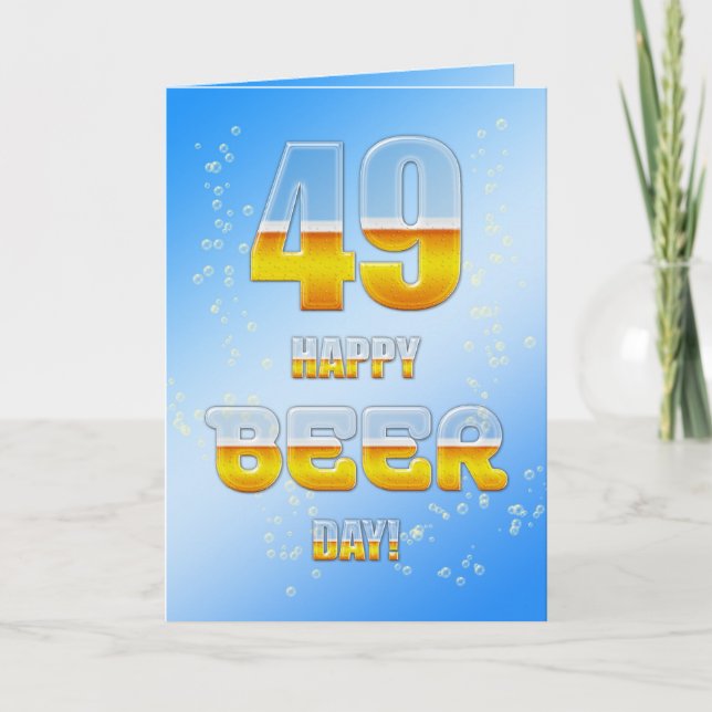 Happy Beer day 49th birthday card (Front)