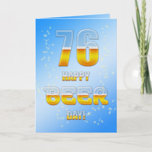 Happy Beer day 76th birthday card