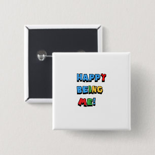 Happy Being Me Button