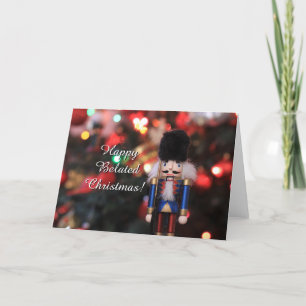 Happy Belated Christmas Nutcracker greeting card