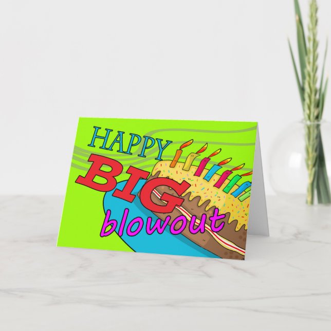 Happy Big Blowout Birthday Card (Front)