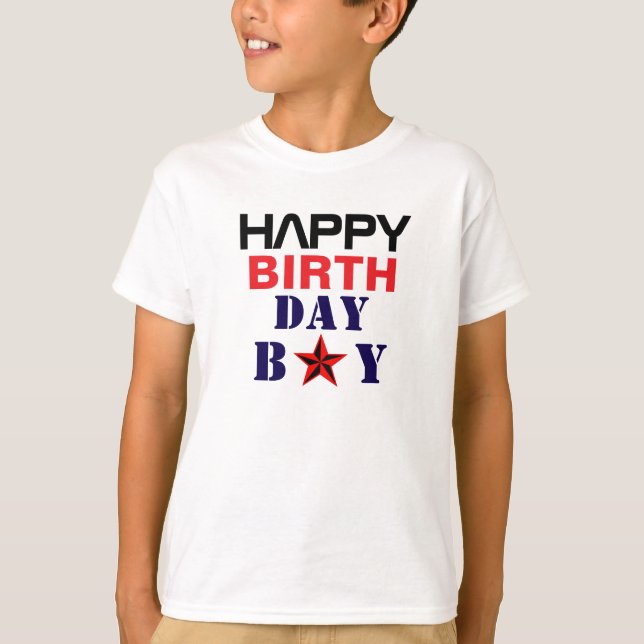 Happy Birth Day BoY T-Shirt (Front)