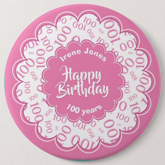 Happy Birthday, 100th Pink/White Number Pattern 6 Cm Round Badge (Front)