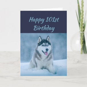 Happy Birthday 101st Hundred One Husky Dog Card