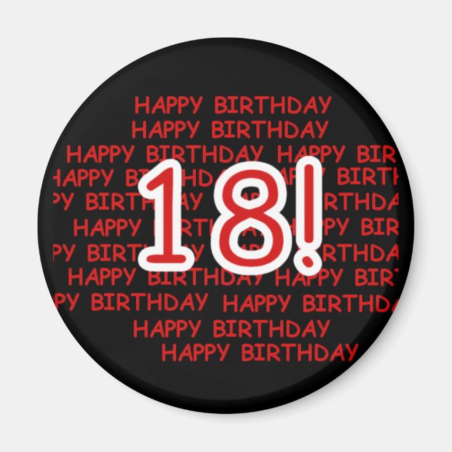Happy Birthday 18  Magnet (Front)